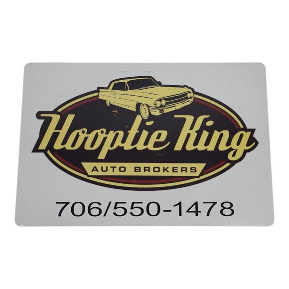 Hooptie King Auto Brokers Metal Sign Man Cave Garage Reproduction Distressed - Picture 1 of 12